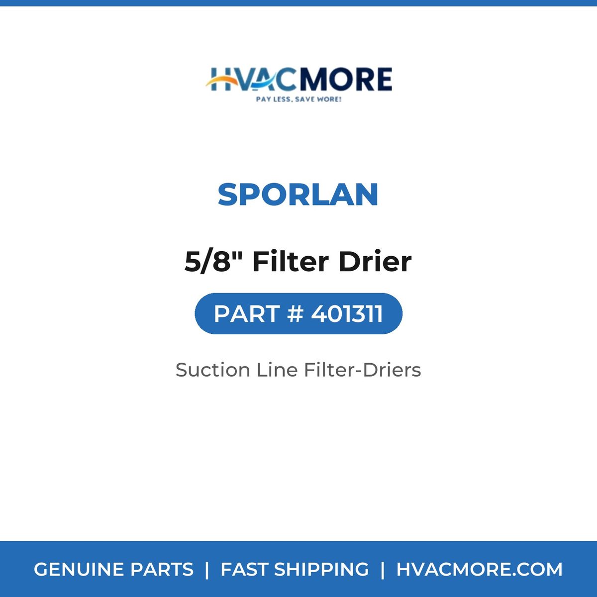 Sporlan 5/8" Filter Drier 401311