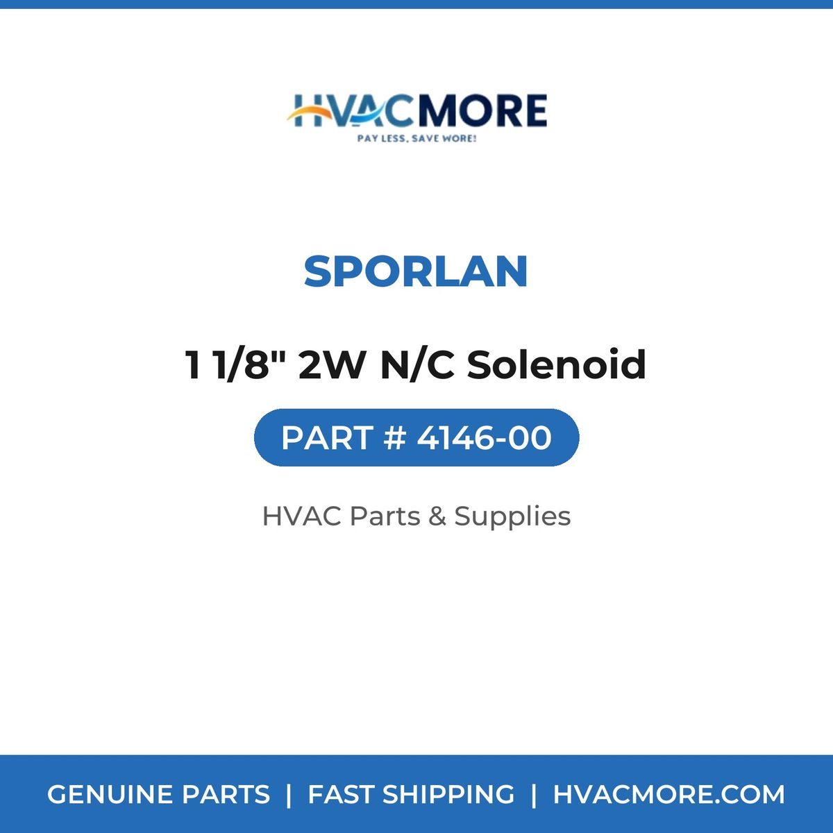 Sporlan 1 1/8" 2W N/C Solenoid 4146-00