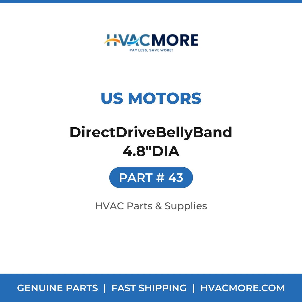 US Motors DirectDriveBellyBand 4.8"DIA 43