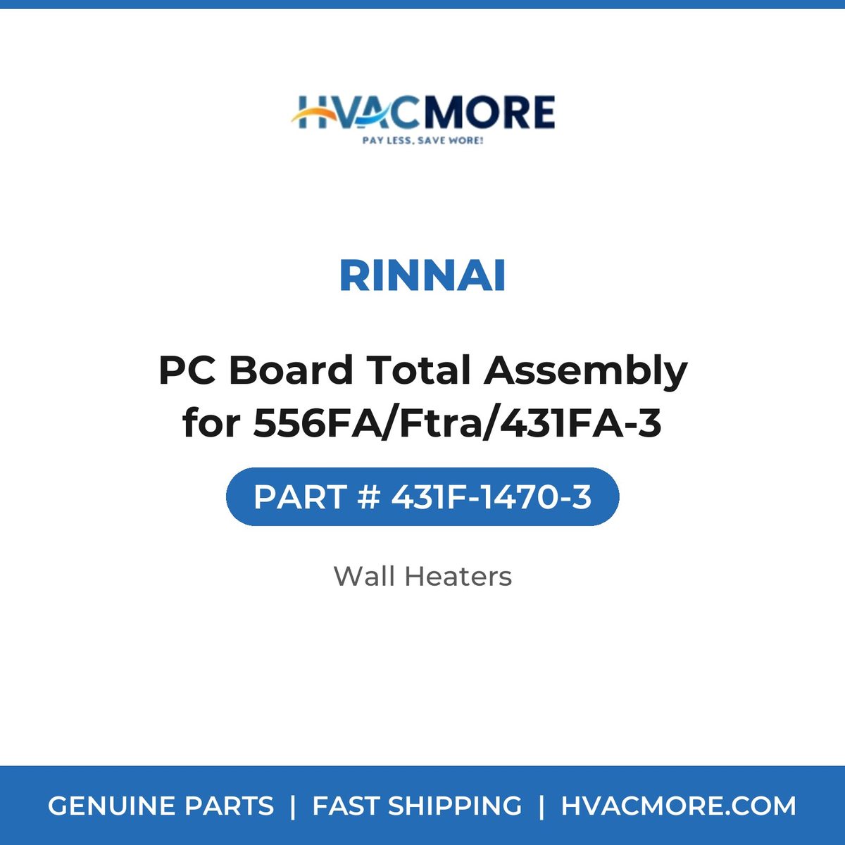 Rinnai PC Board Total Assembly for 556FA/Ftra/431FA-3 431F-1470-3