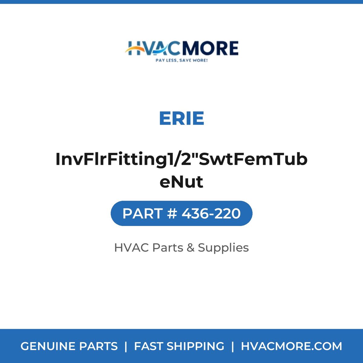 Erie InvFlrFitting1/2"SwtFemTubeNut 436-220