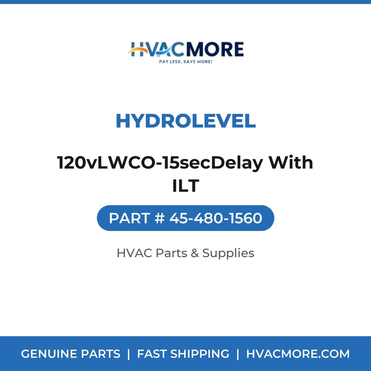 Hydrolevel 120vLWCO-15secDelay With ILT 45-480-1560