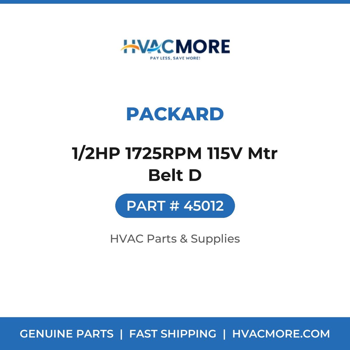 Packard 1/2HP 1725RPM 115V Mtr Belt D 45012