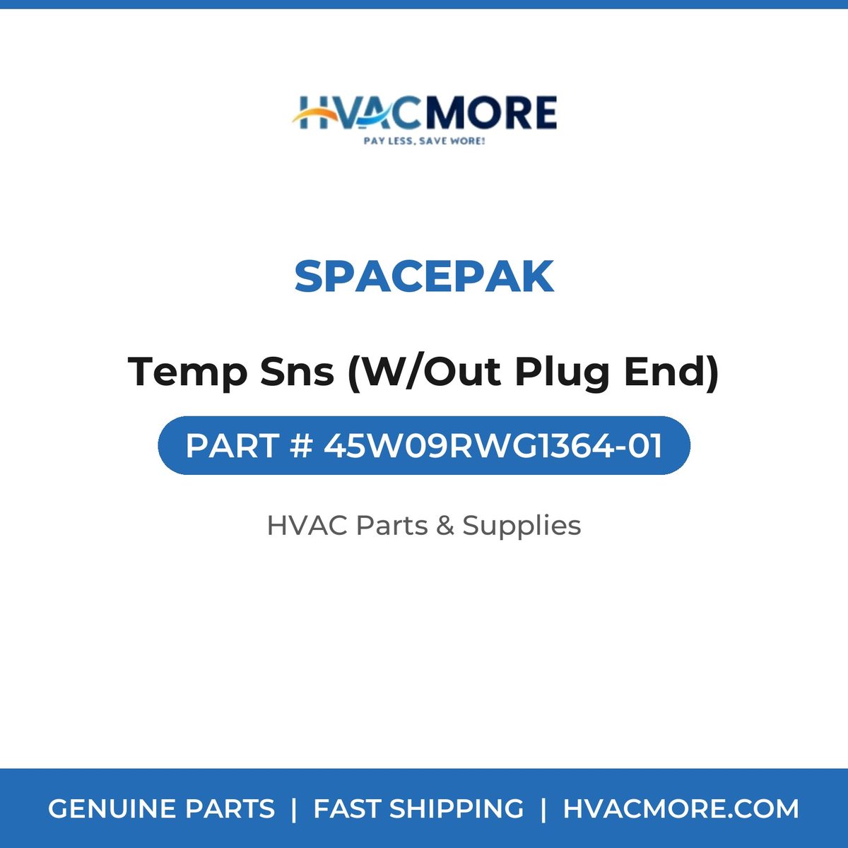 SpacePak Temp Sns (W/Out Plug End) 45W09RWG1364-01