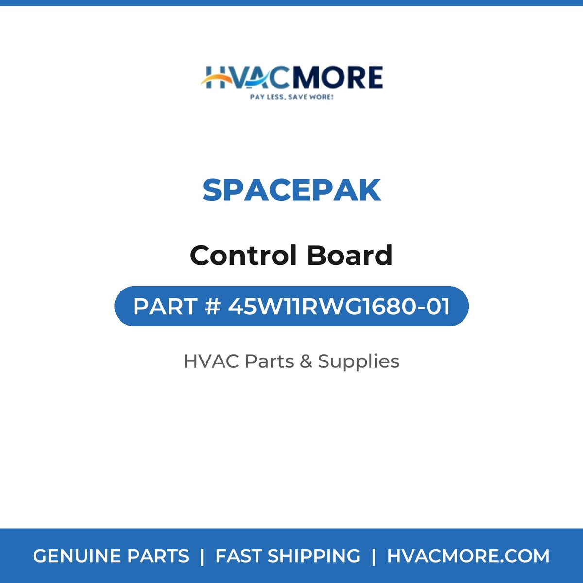 SpacePak Control Board 45W11RWG1680-01