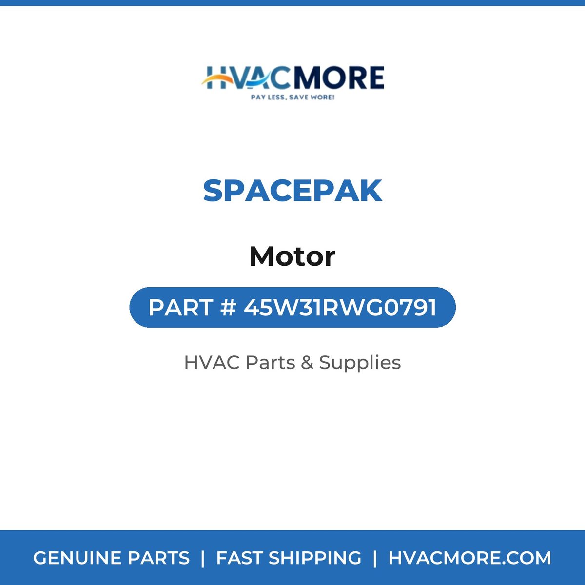 SpacePak Motor 45W31RWG0791