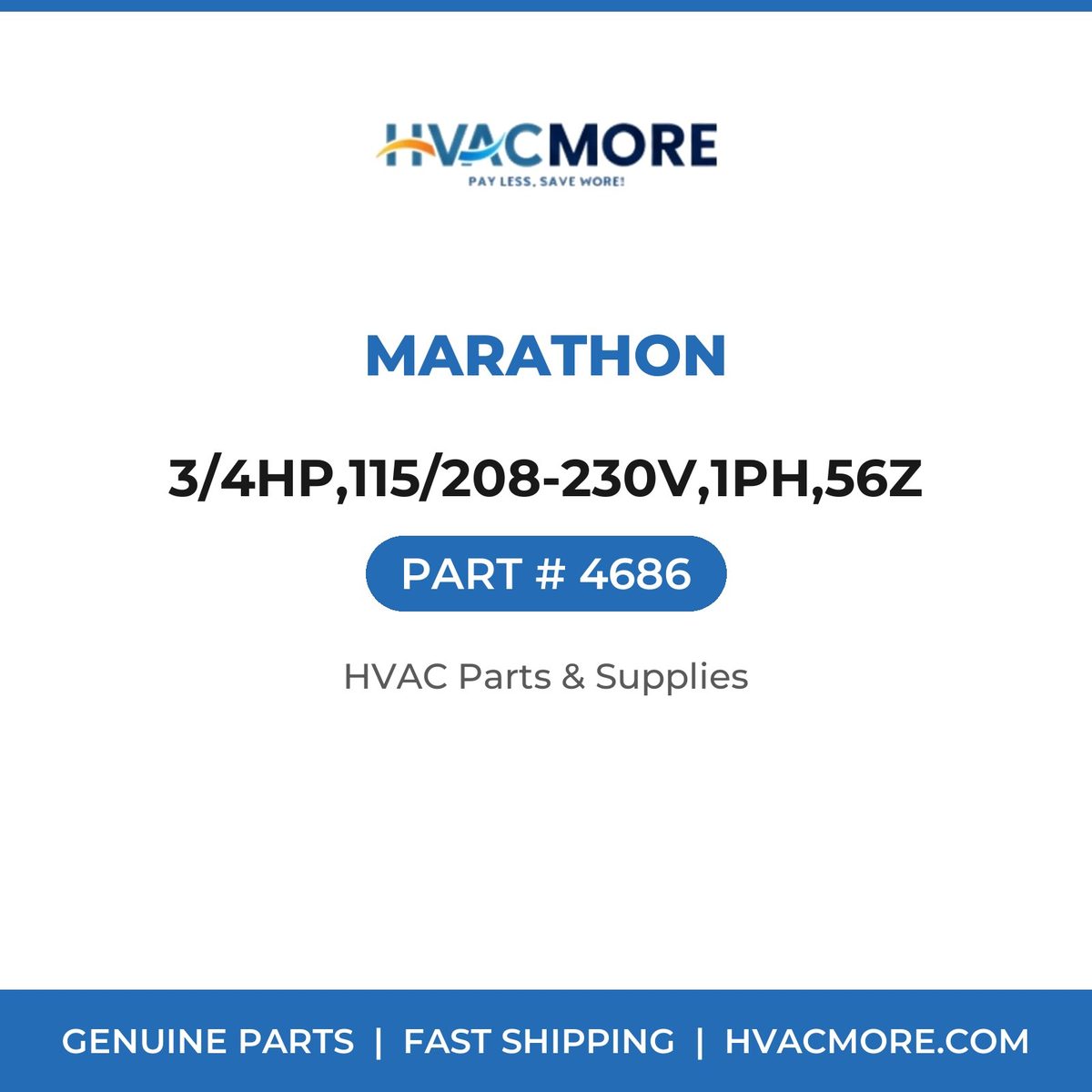 Marathon 3/4HP,115/208-230V,1PH,56Z 4686