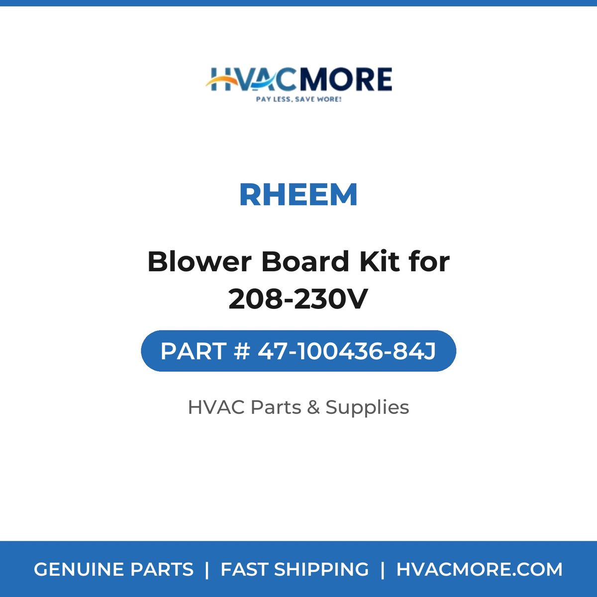 Rheem Blower Board Kit for 208-230V 47-100436-84J