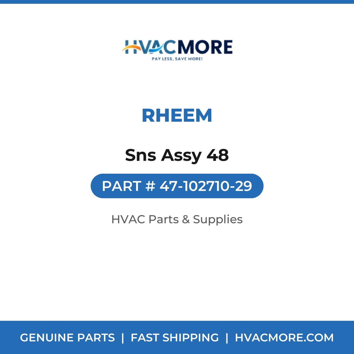 Rheem Sns Assy 48 47-102710-29
