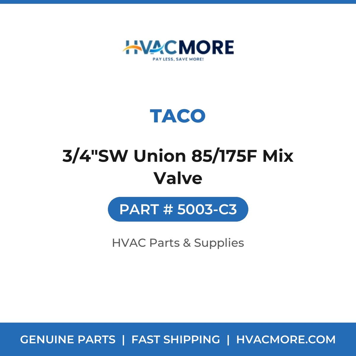 Taco 3/4"SW Union 85/175F Mix Valve 5003-C3