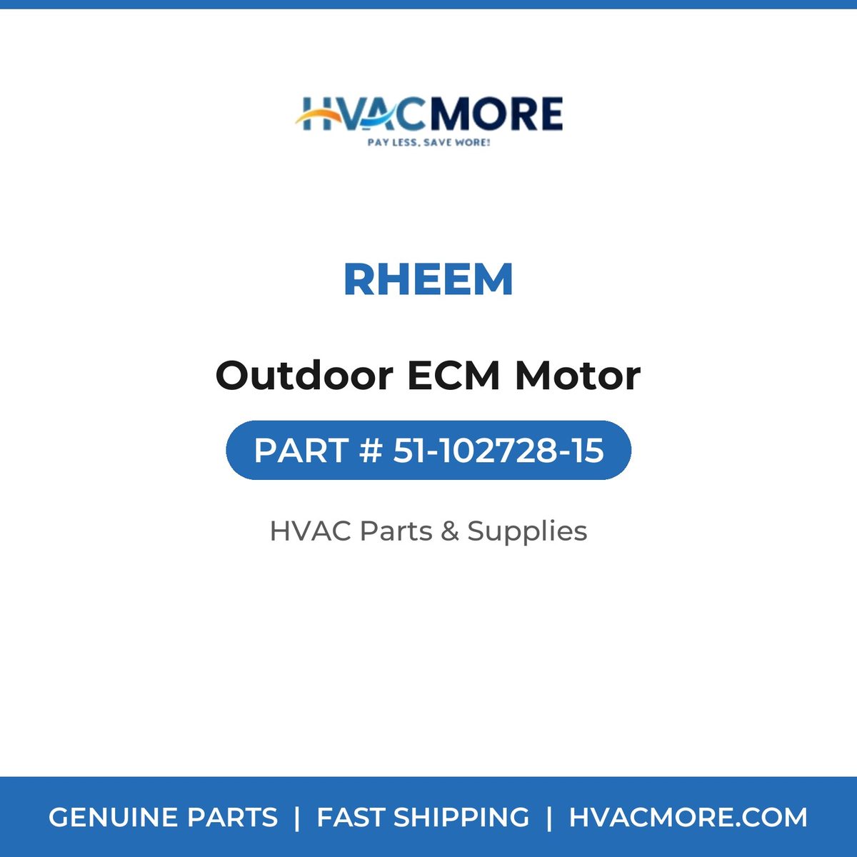 Rheem Outdoor ECM Motor 51-102728-15