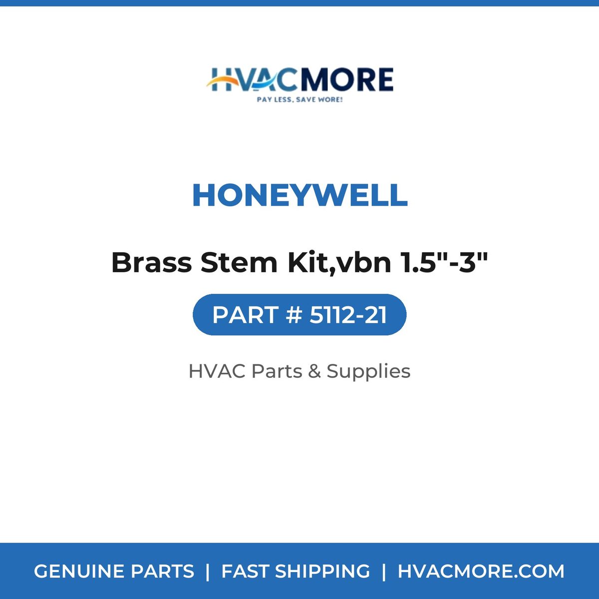Honeywell Brass Stem Kit,vbn 1.5"-3" 5112-21