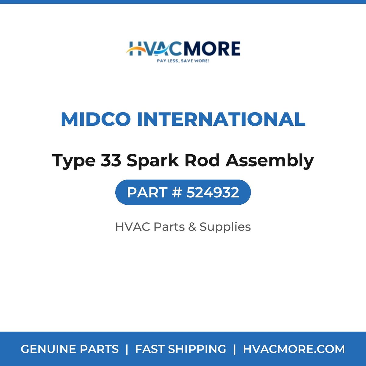 Midco International Type 33 Spark Rod Assembly 524932