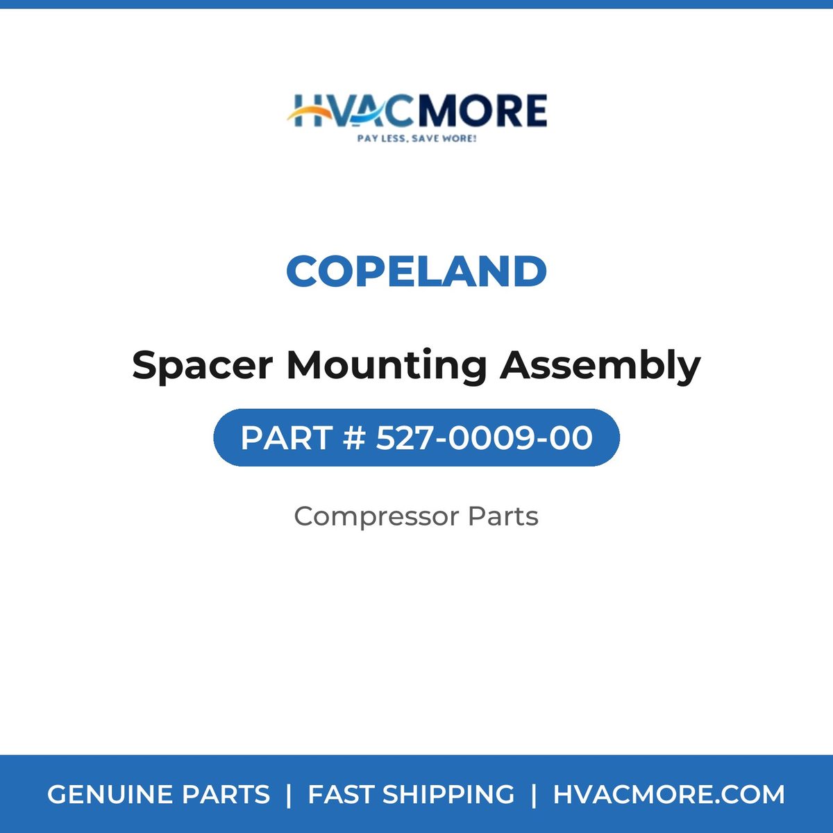 Copeland Spacer Mounting Assembly 527-0009-00