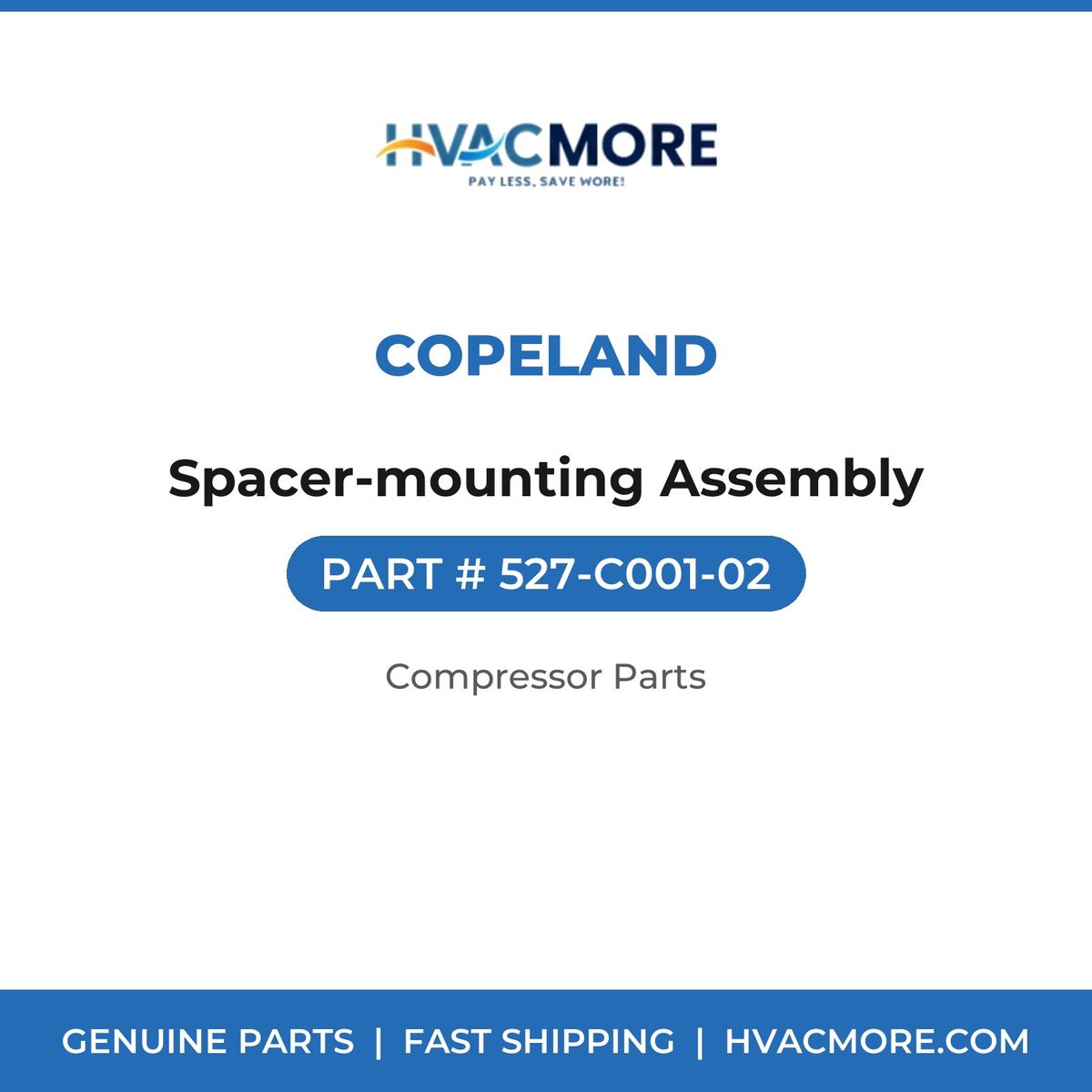 Copeland Spacer-mounting Assembly 527-C001-02