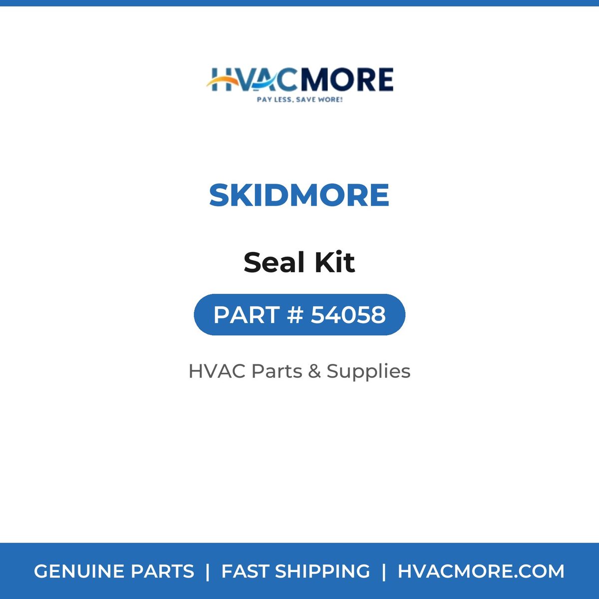 Skidmore Seal Kit 54058