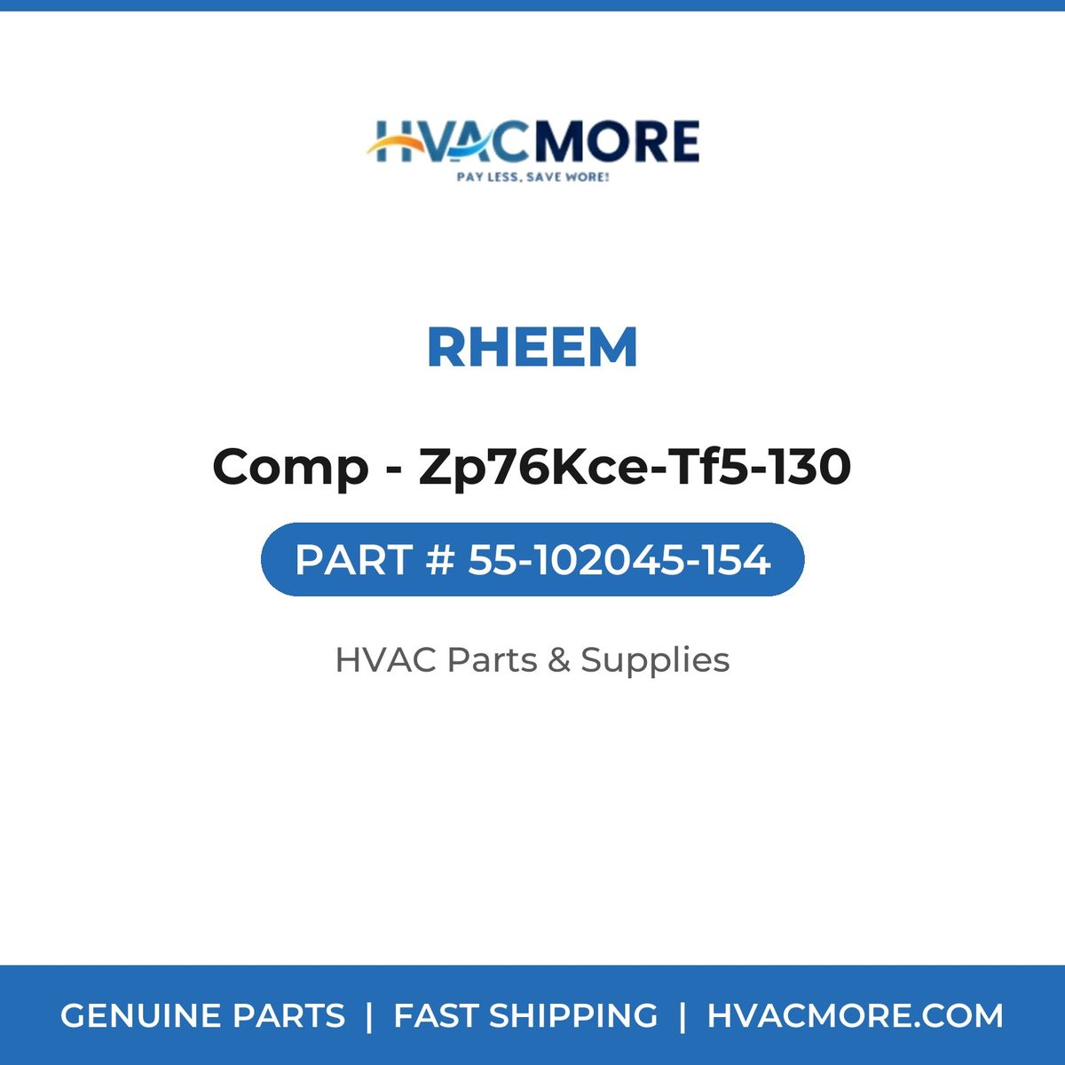 Rheem Comp - Zp76Kce-Tf5-130 55-102045-154