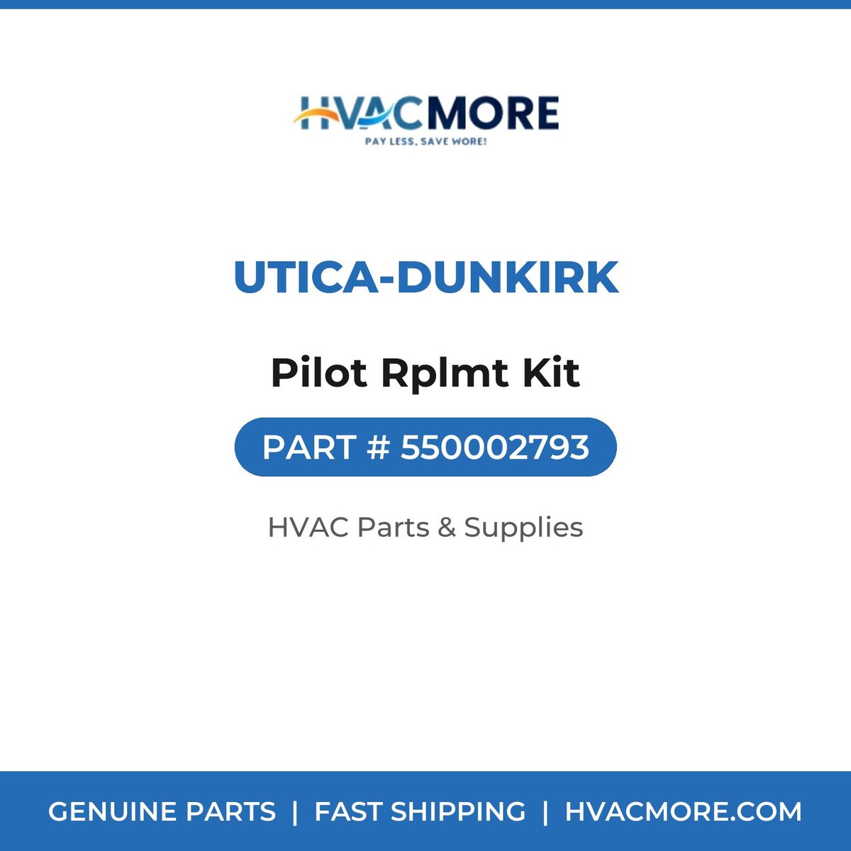 Utica-Dunkirk Pilot Rplmt Kit 550002793