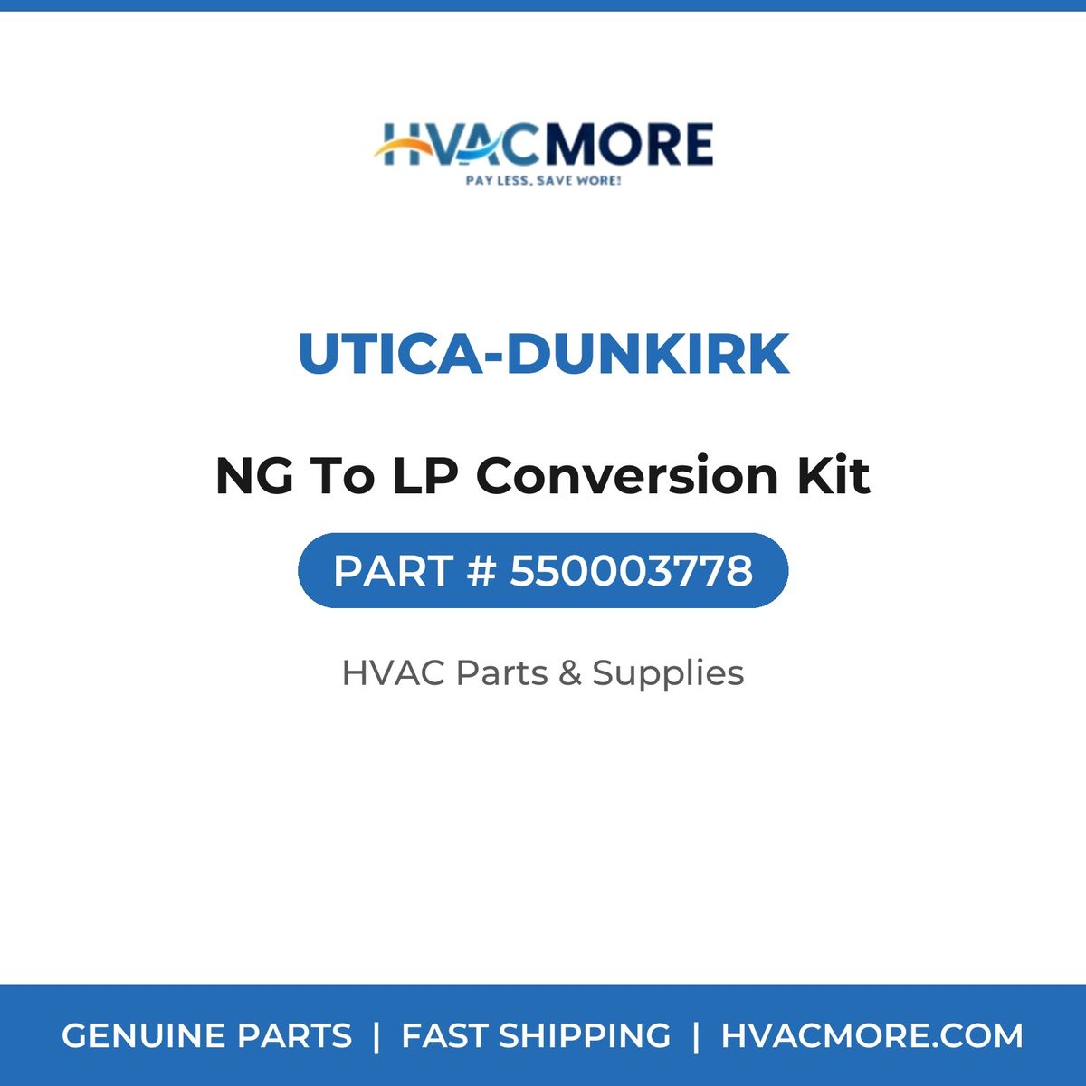 Utica-Dunkirk NG To LP Conversion Kit 550003778