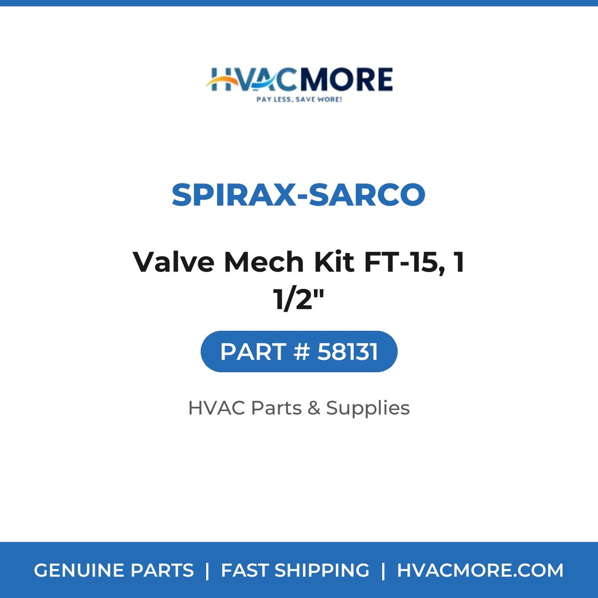 Spirax-Sarco Valve Mech Kit FT-15, 1 1/2" 58131