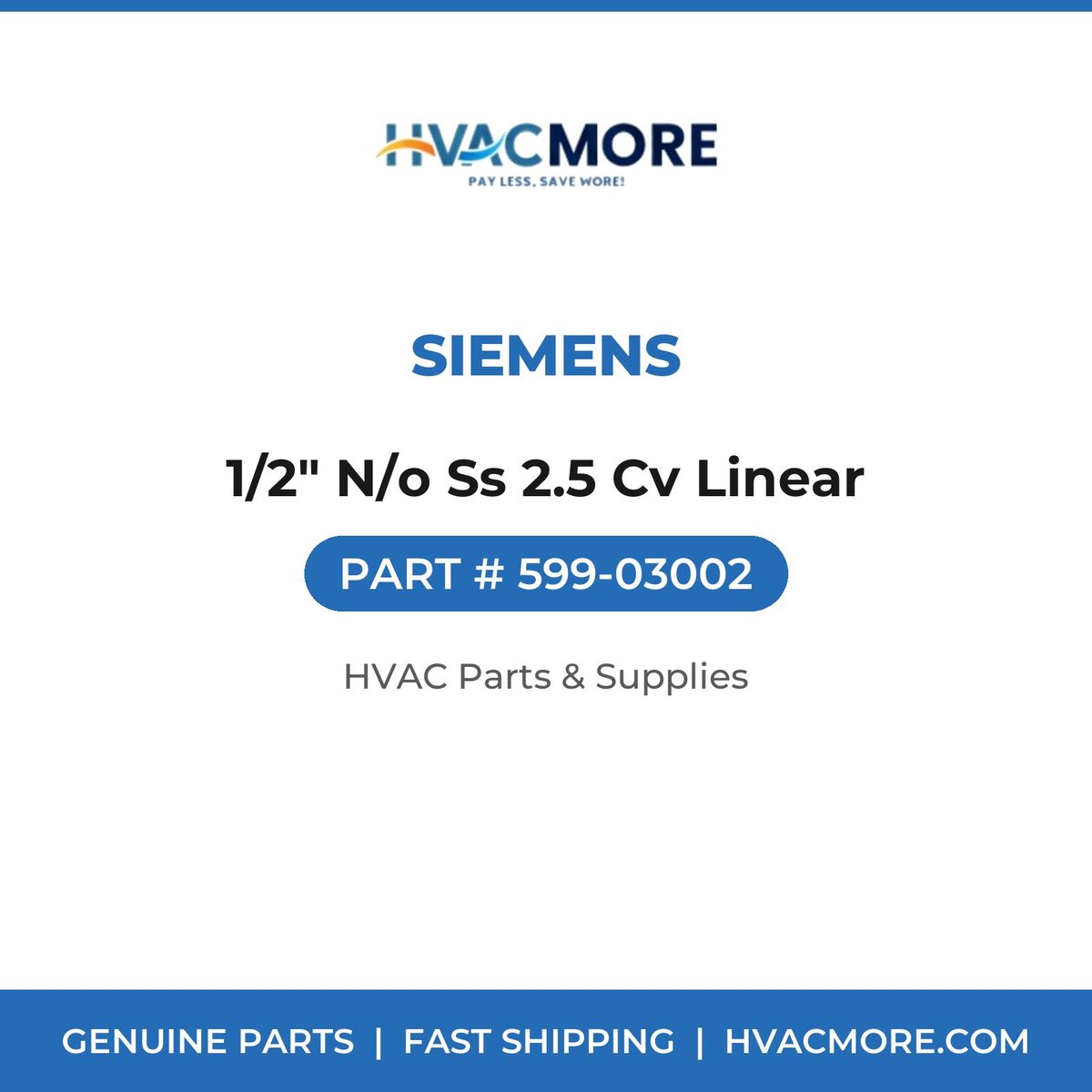 Siemens 1/2" N/o Ss 2.5 Cv Linear 599-03002