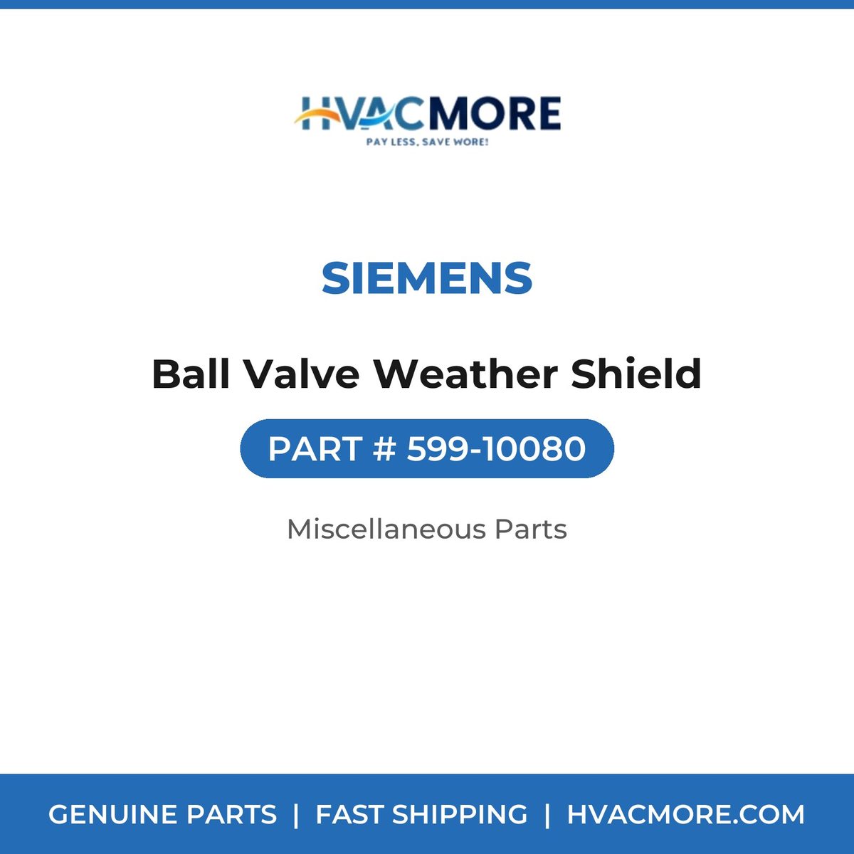 Siemens Ball Valve Weather Shield 599-10080