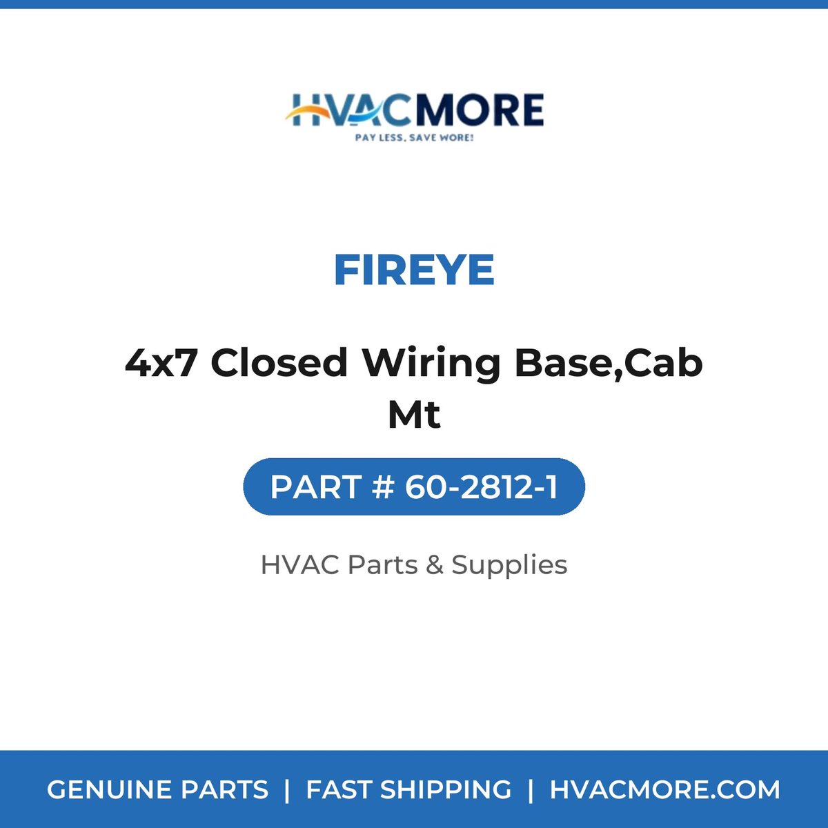 Fireye 4x7 Closed Wiring Base,Cab Mt 60-2812-1
