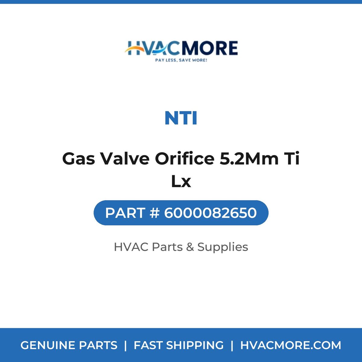 NTI Gas Valve Orifice 5.2Mm Ti Lx 6000082650