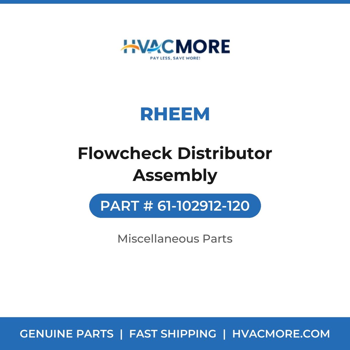 Rheem Flowcheck Distributor Assembly 61-102912-120