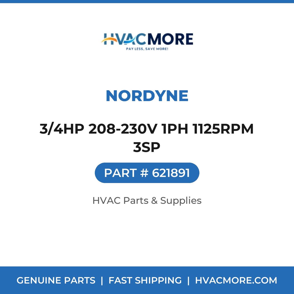 Nordyne 3/4HP 208-230V 1PH 1125RPM 3SP 621891