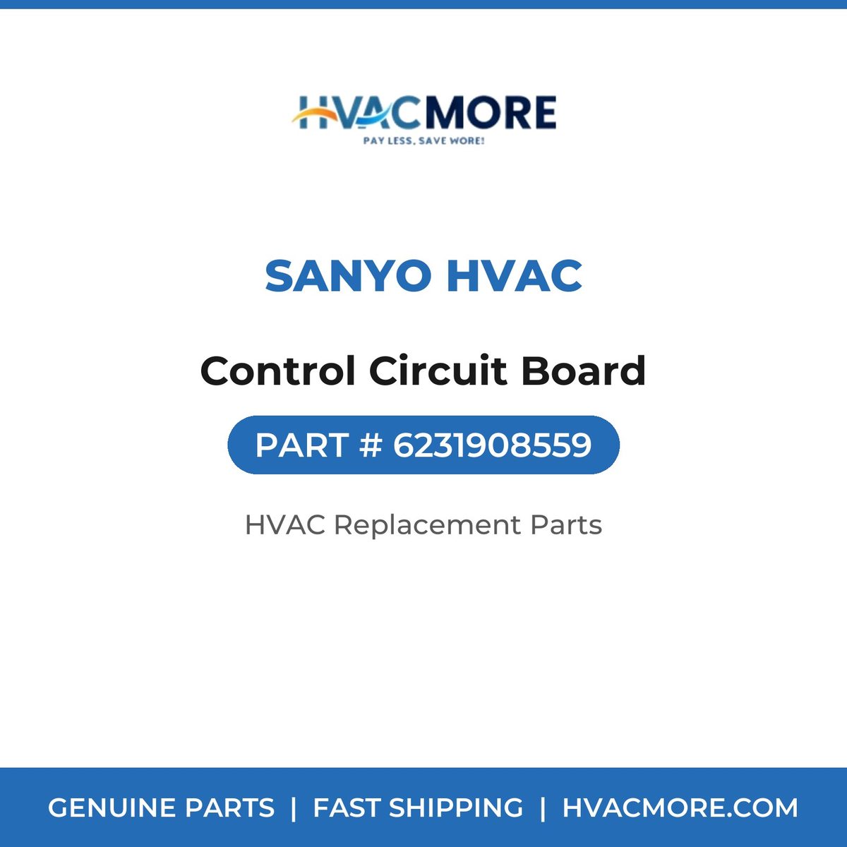 Sanyo HVAC Control Circuit Board 6231908559