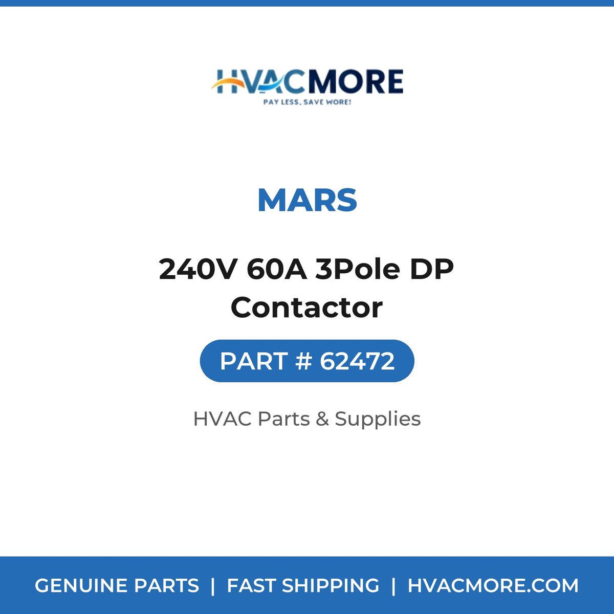 MARS 240V 60A 3Pole DP Contactor 62472