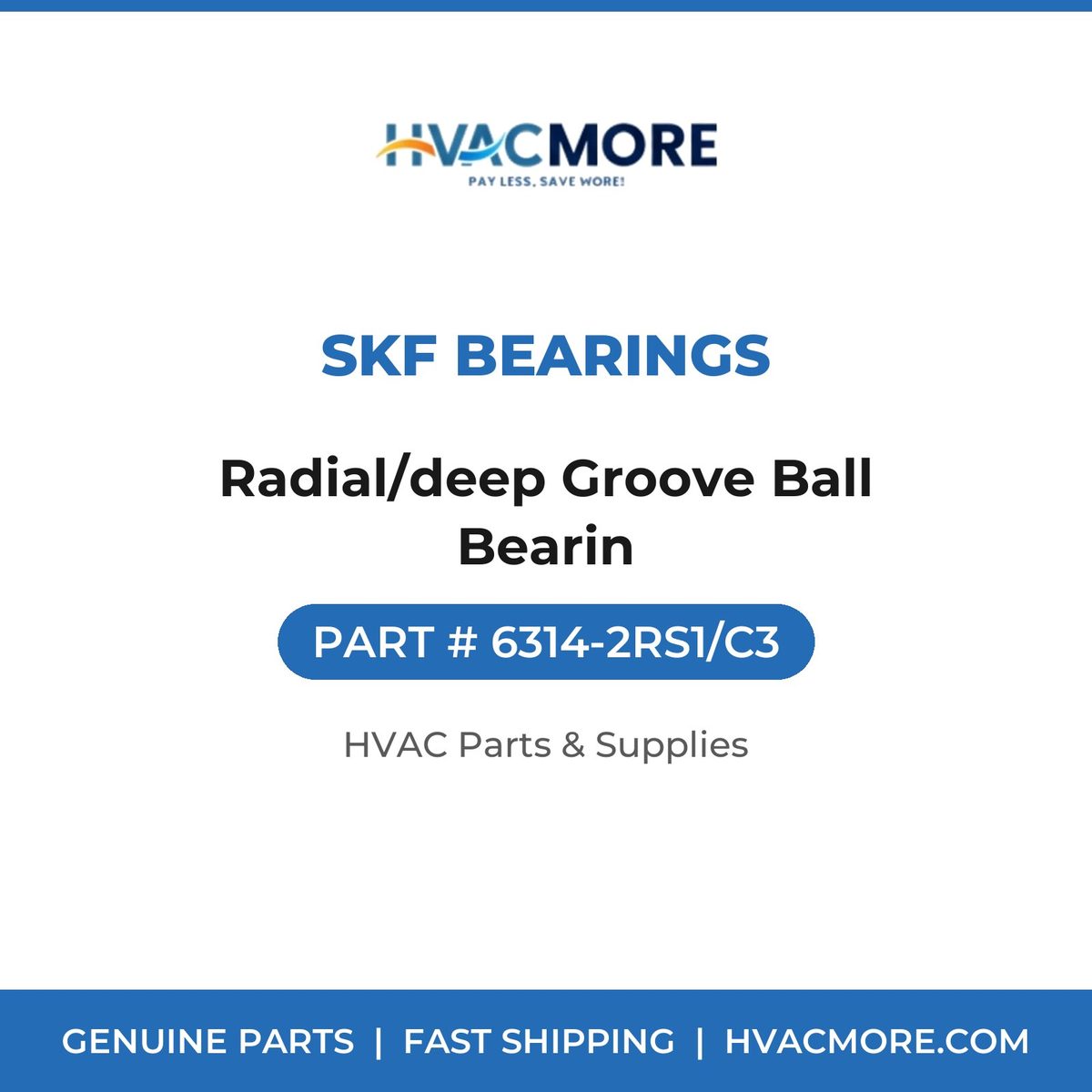 SKF Bearings Radial/deep Groove Ball Bearin 6314-2RS1/C3