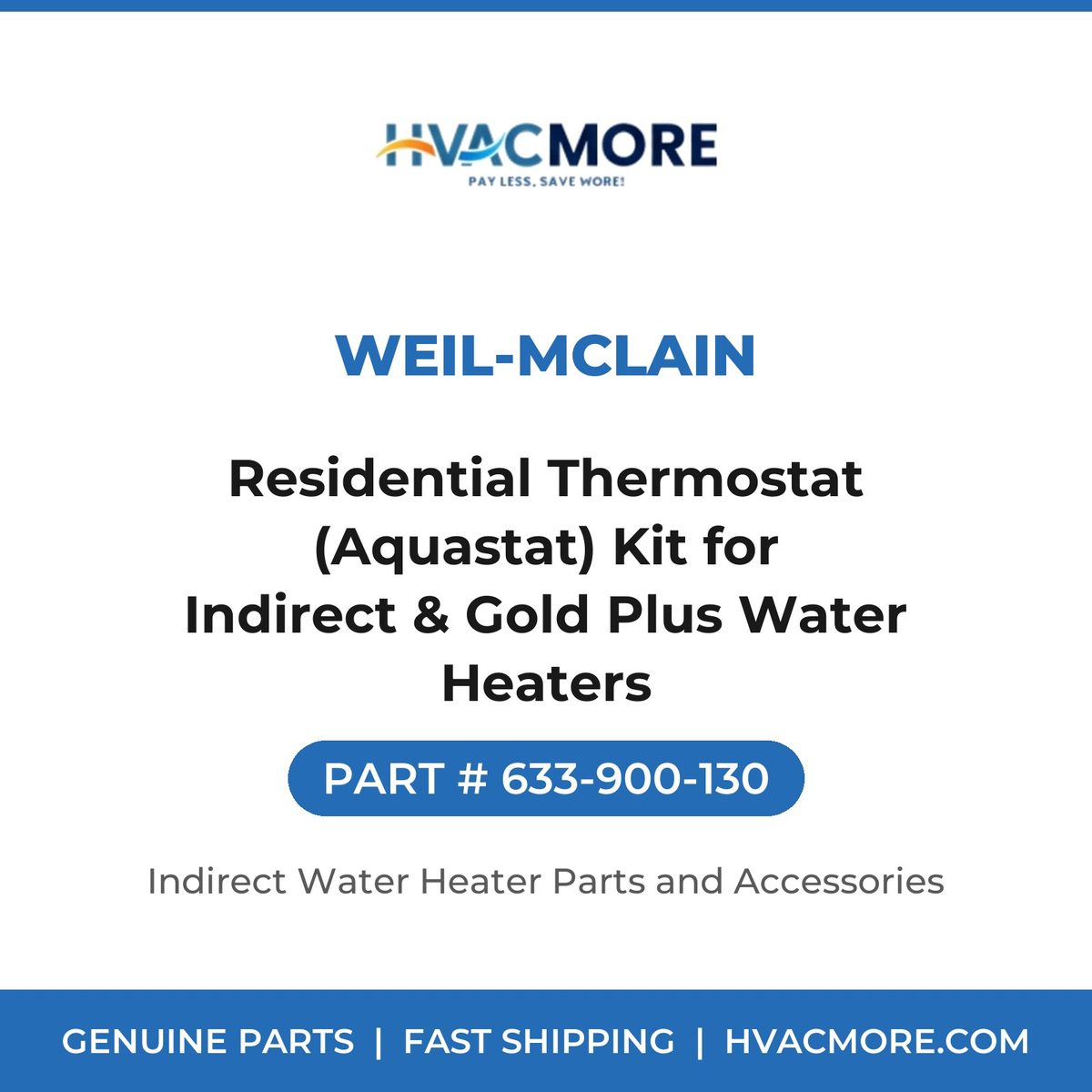 Weil-McLain Residential Thermostat (Aquastat) Kit for Indirect & Gold Plus Water Heaters 633-900-130