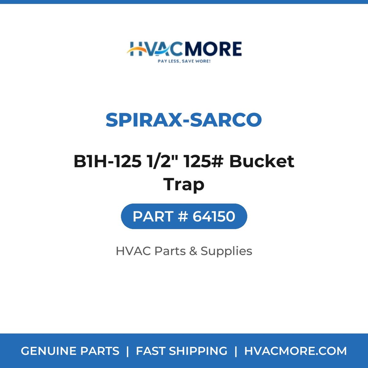 Spirax-Sarco B1H-125 1/2" 125# Bucket Trap 64150