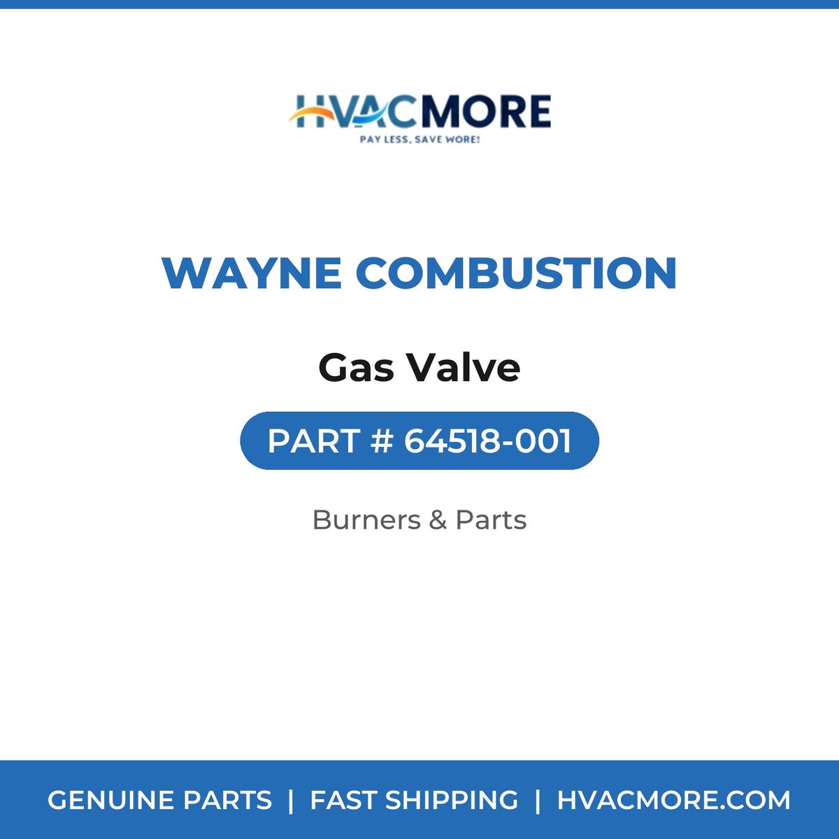Wayne Combustion Gas Valve 64518-001