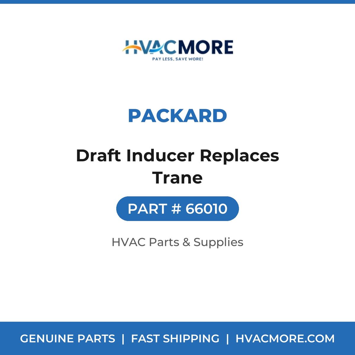 Packard Draft Inducer Replaces Trane 66010