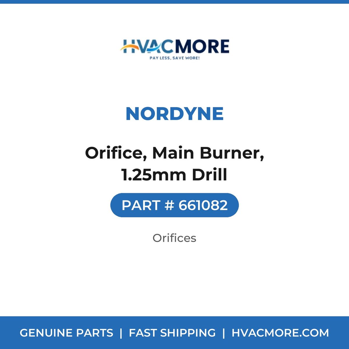 Nordyne Orifice, Main Burner, 1.25mm Drill 661082