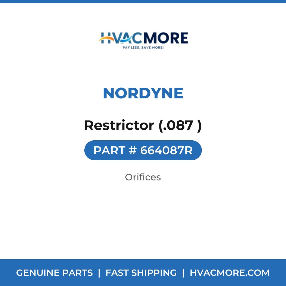 Nordyne Restrictor (.087 ) 664087R