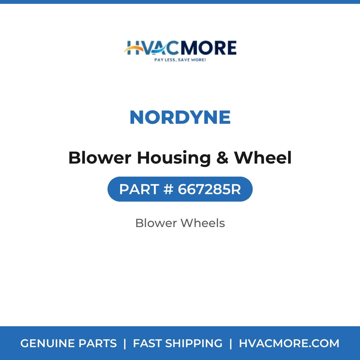 Nordyne Blower Housing & Wheel 667285R