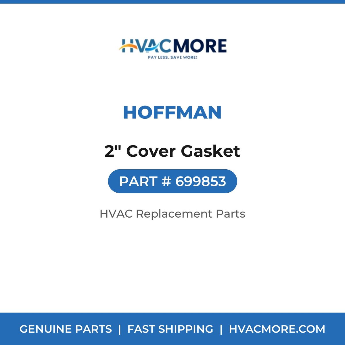 Hoffman 2" Cover Gasket 699853