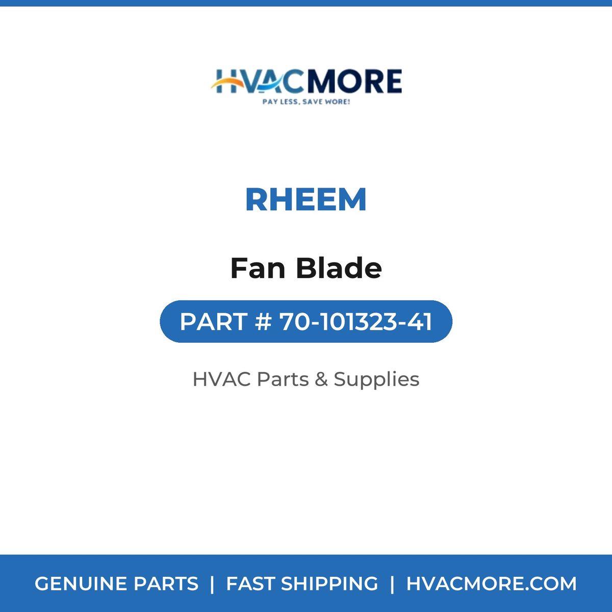 Rheem Fan Blade 70-101323-41