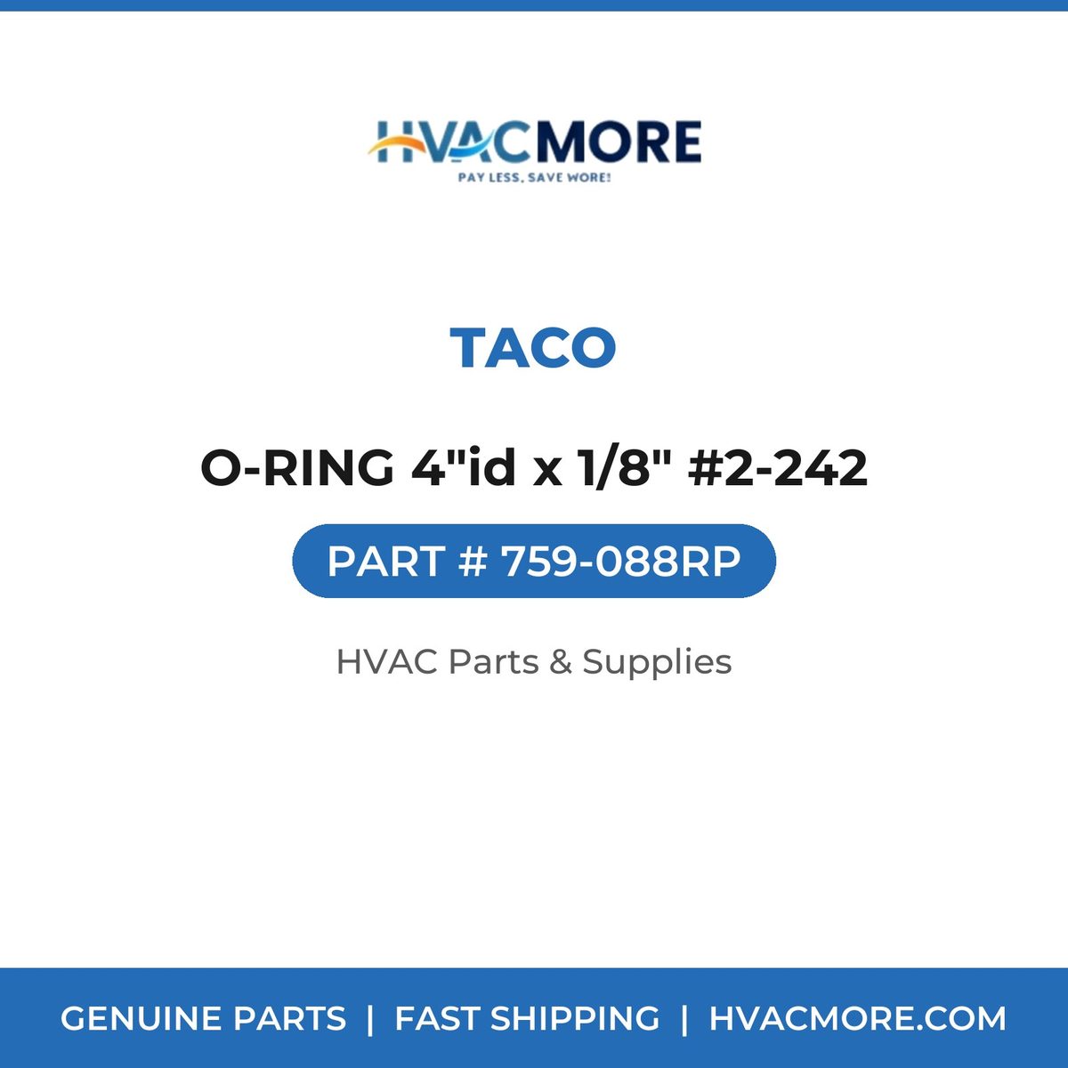 Taco O-RING 4"id x 1/8" #2-242 759-088RP