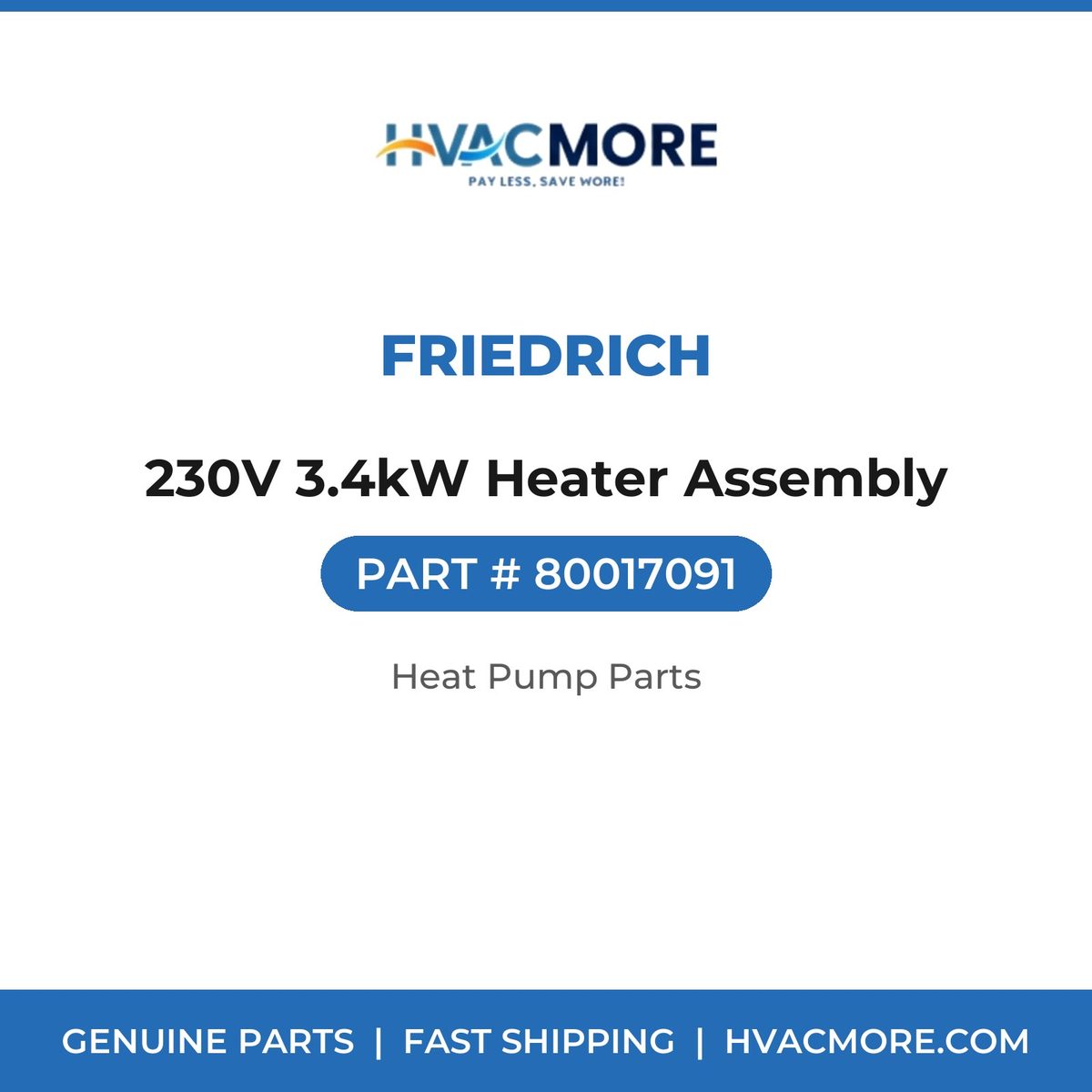 Friedrich 230V 3.4kW Heater Assembly 80017091