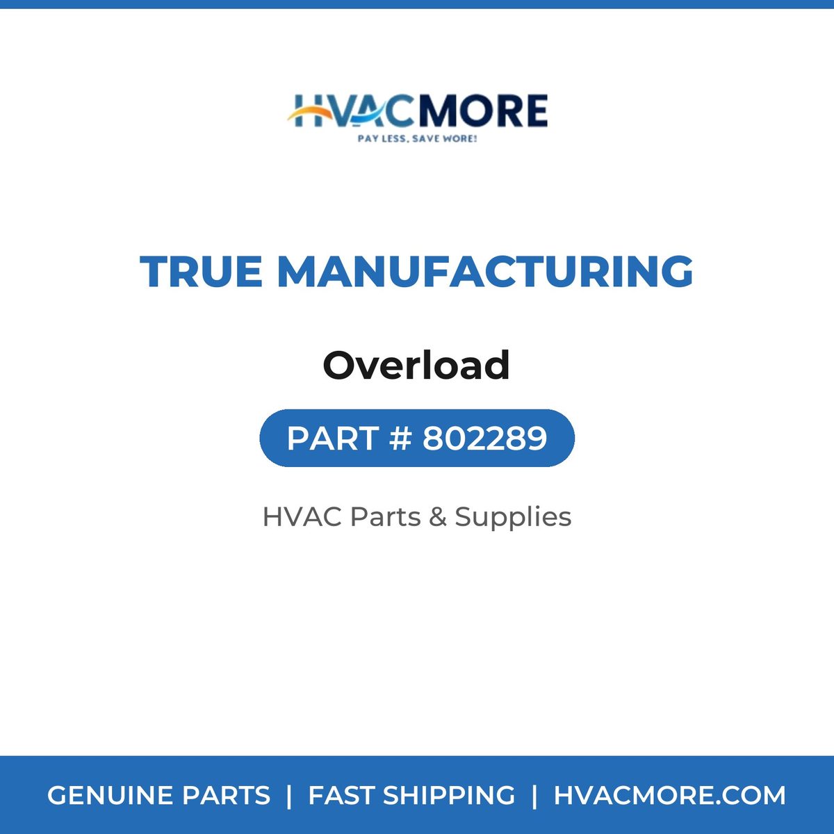 True Manufacturing Overload 802289