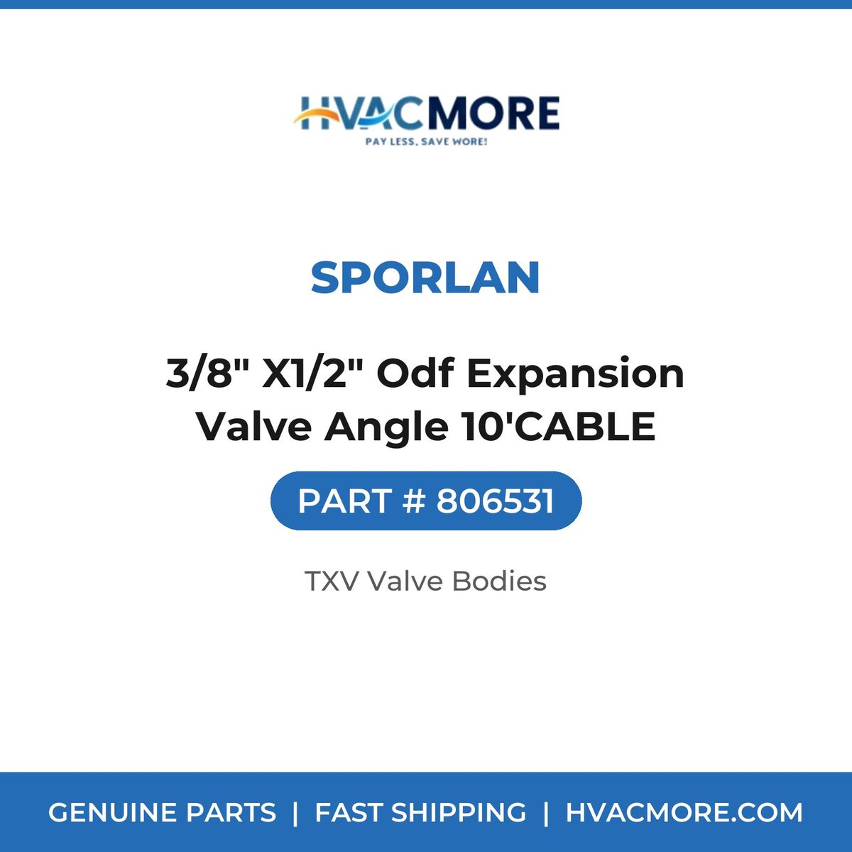 Sporlan 3/8" X1/2" Odf Expansion Valve Angle 10'CABLE 806531