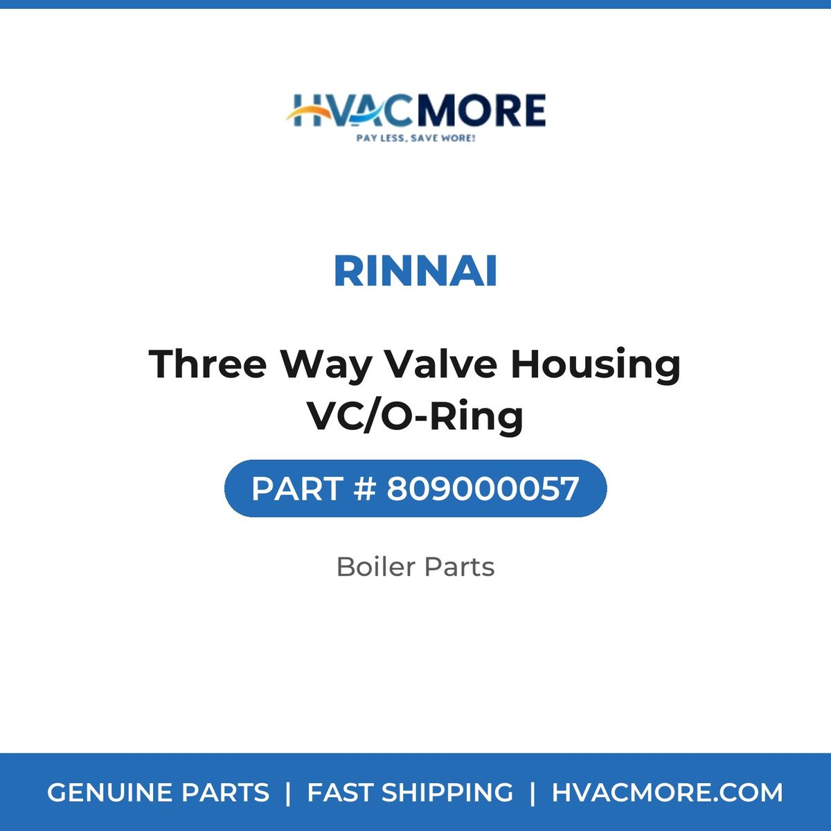 Rinnai Three Way Valve Housing VC/O-Ring 809000057