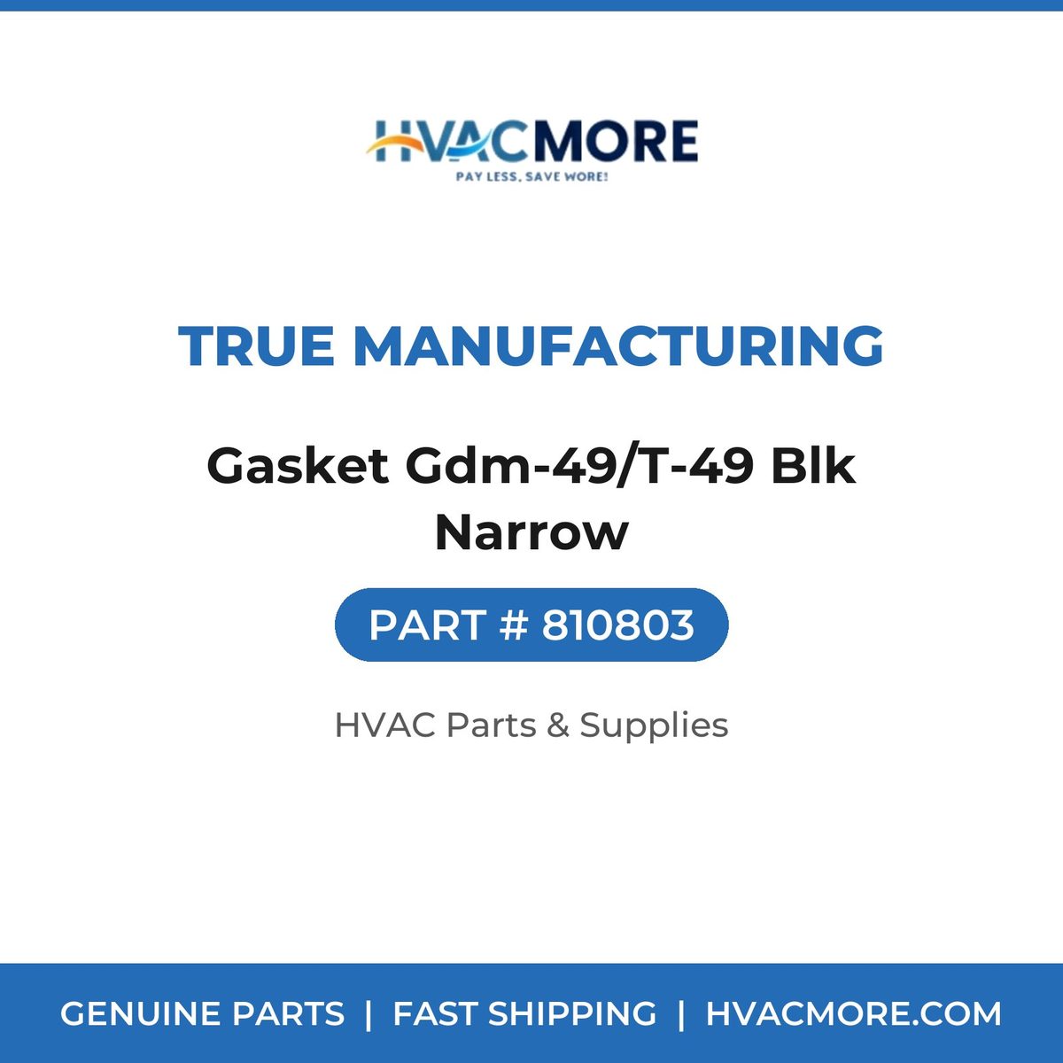 True Manufacturing Gasket Gdm-49/T-49 Blk Narrow 810803