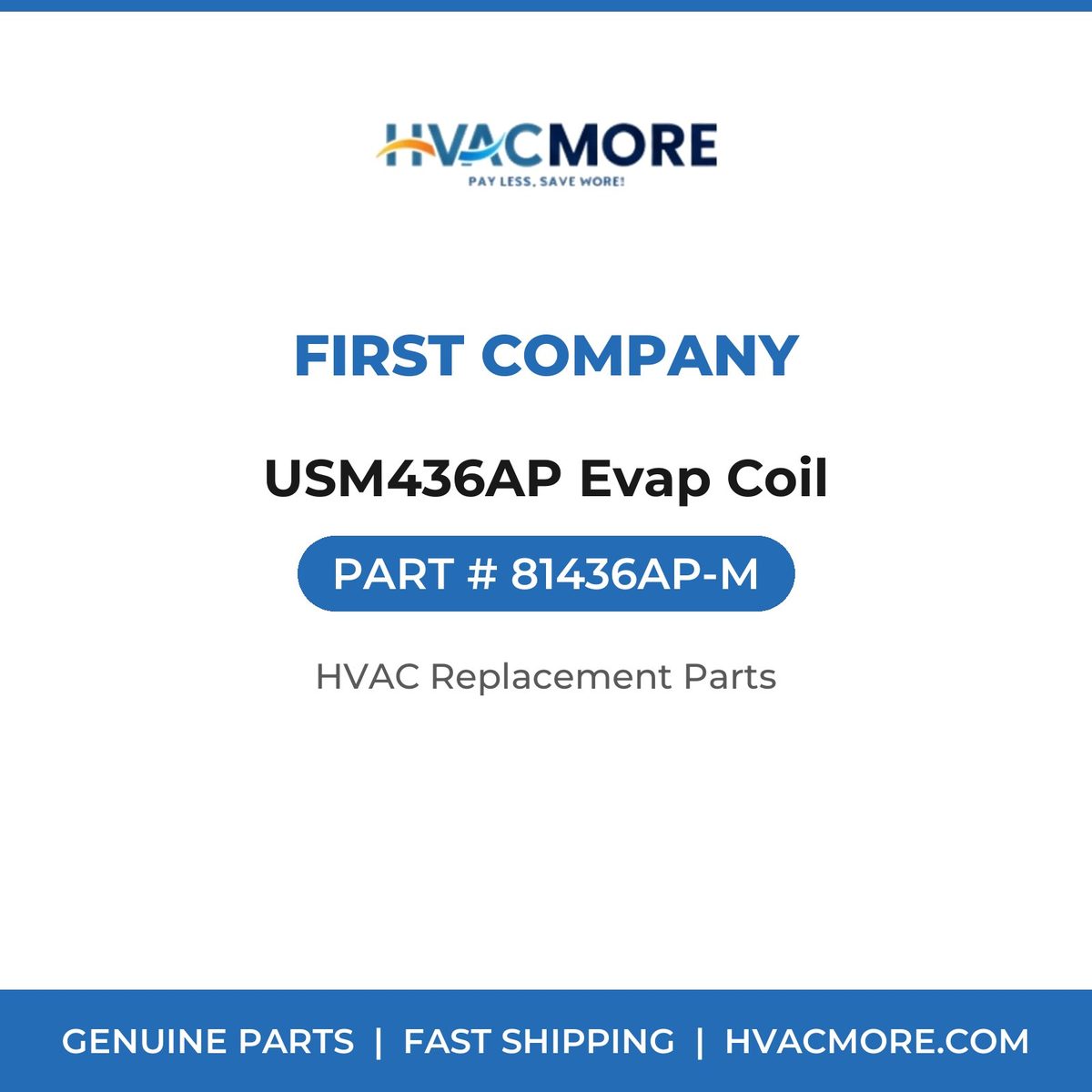 First Company USM436AP Evap Coil 81436AP-M