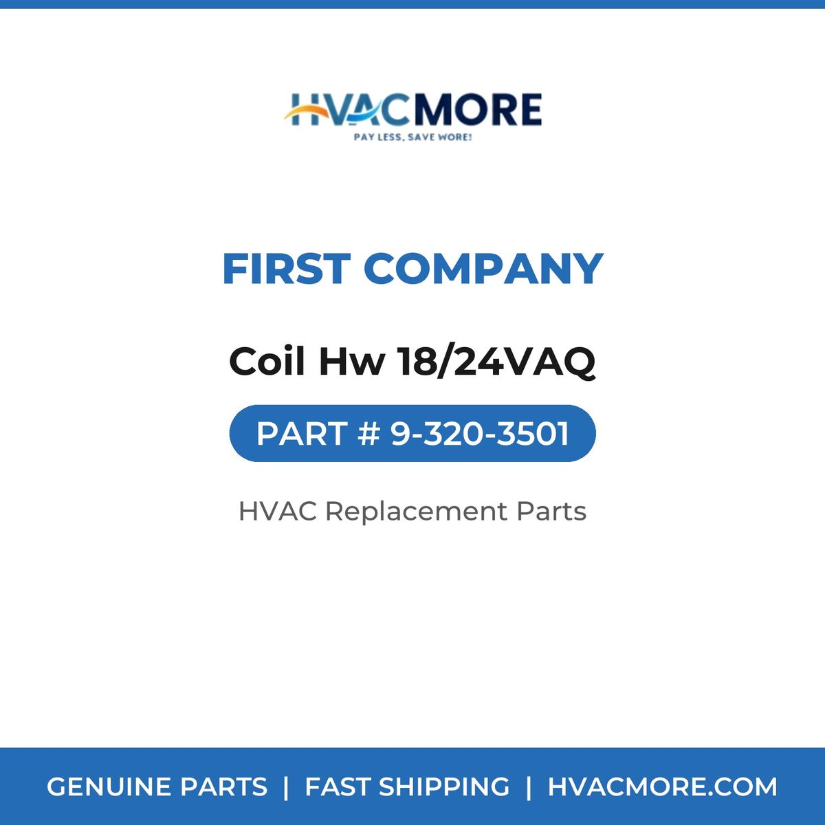 First Company Coil Hw 18/24VAQ 9-320-3501
